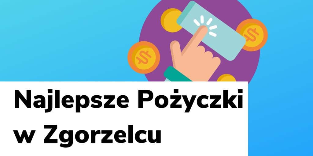 Obraz przedstawiający, jak wyglądają najlepsze pożyczki w Zgorzelcu.