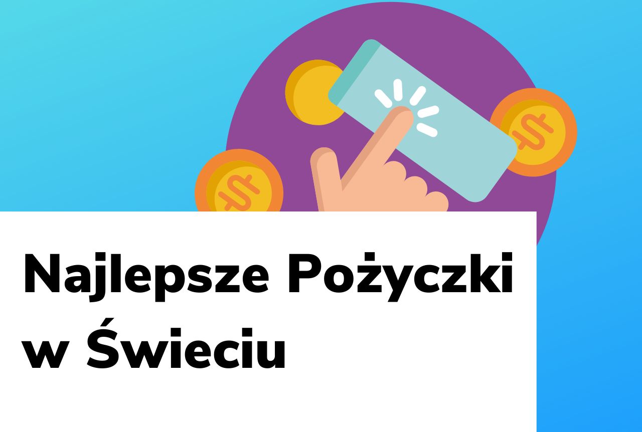 Obraz wyróżniający do wpisu najlepsze pożyczki w Świeciu.