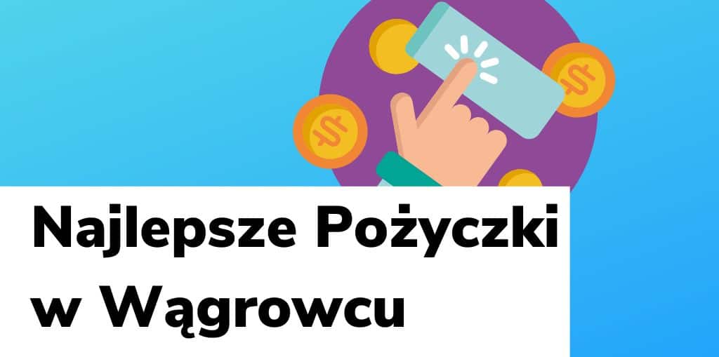 Obraz przedstawiający, jak wyglądają najlepsze pożyczki w Wągrowcu.