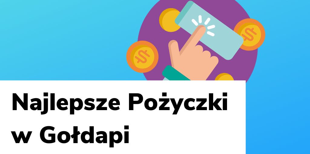 Obraz przedstawiający, jak wyglądają najlepsze pożyczki w Gołdapi.