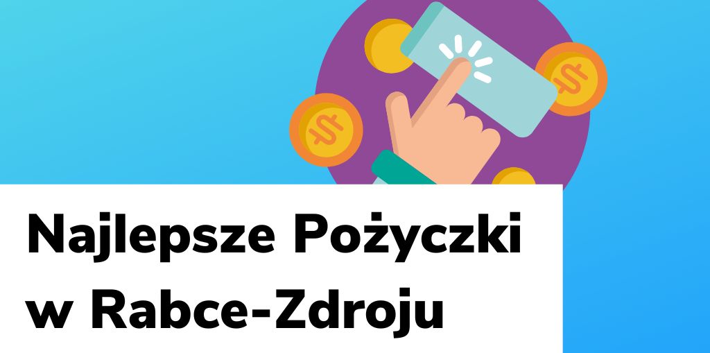 Obraz przedstawiający, jak wyglądają najlepsze pożyczki w Rabce-Zdroju.
