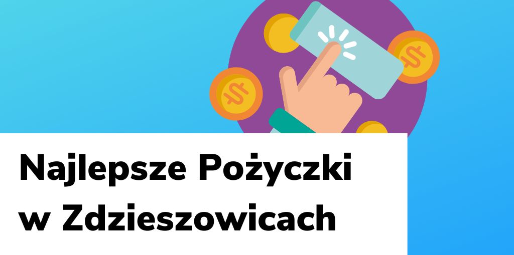 Obraz przedstawiający, jak wyglądają najlepsze pożyczki w Zdzieszowicach.