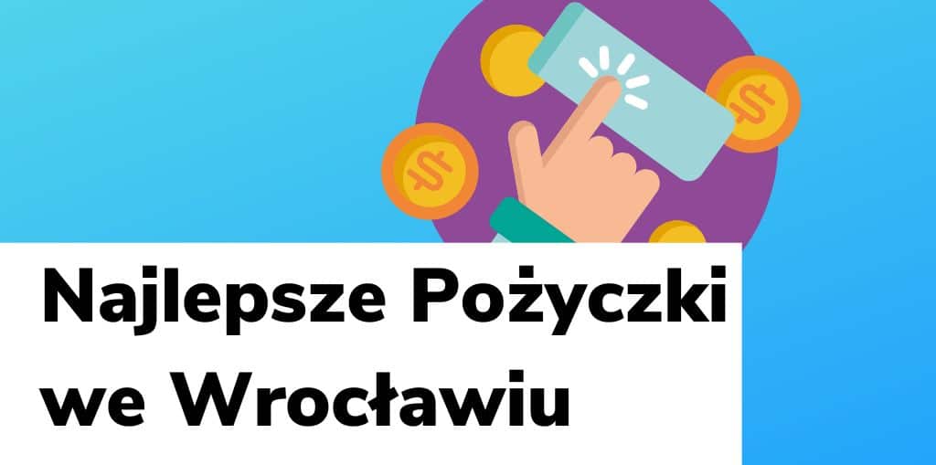 Obraz przedstawiający, jak wyglądają najlepsze pożyczki we Wrocławiu.