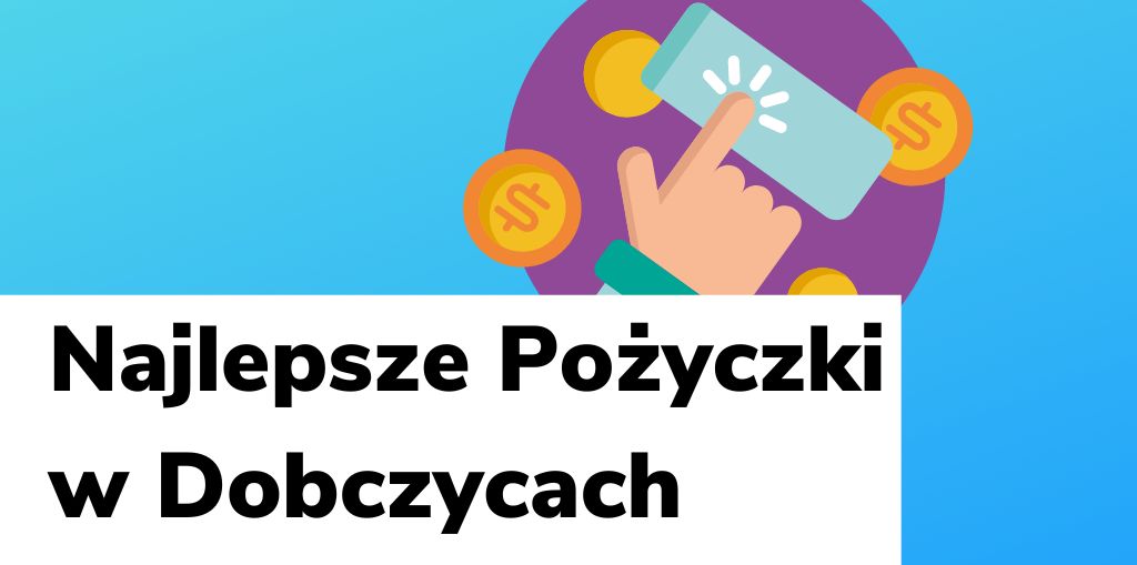 Obraz przedstawiający, jak wyglądają najlepsze pożyczki w Dobczycach.
