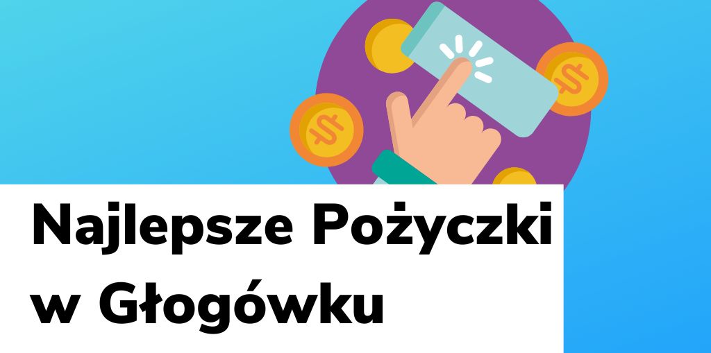 Obraz przedstawiający, jak wyglądają najlepsze pożyczki w Głogówku.