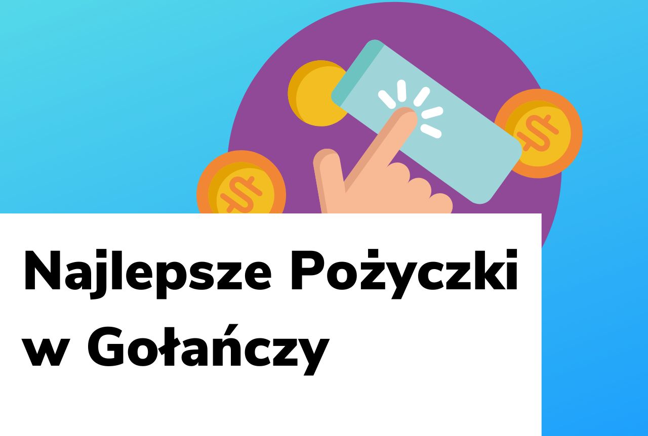 Obraz wyróżniający do wpisu najlepsze pożyczki w Gołańczy.