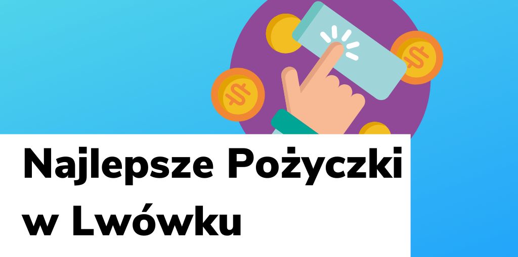 Obraz przedstawiający, jak wyglądają najlepsze pożyczki w Lwówku.