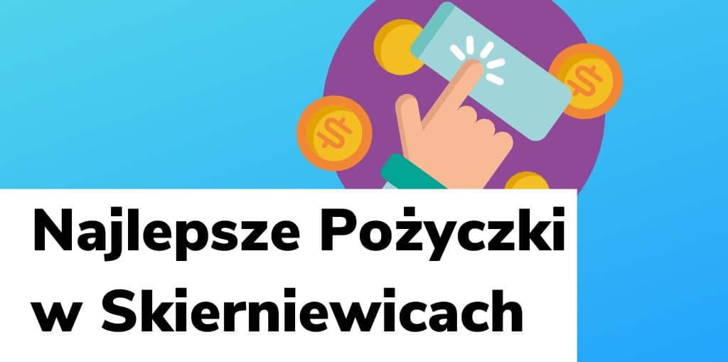 Obraz przedstawiający, jak wyglądają najlepsze pożyczki w Skierniewicach.