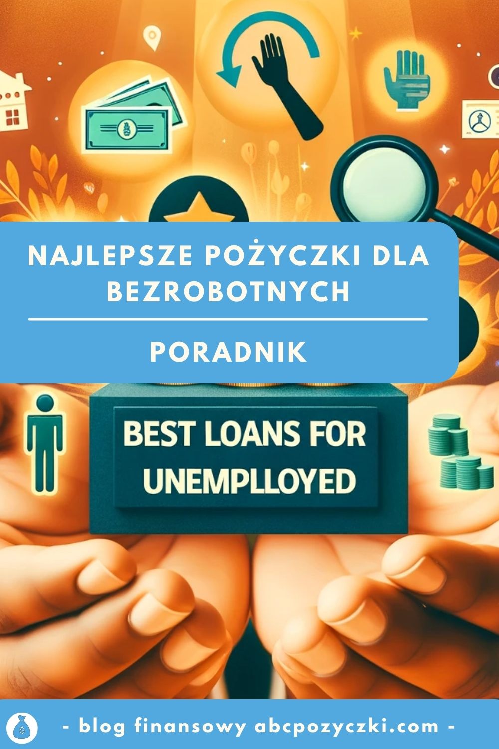 Pin do wpisu najlepsze pożyczki dla bezrobotnych.